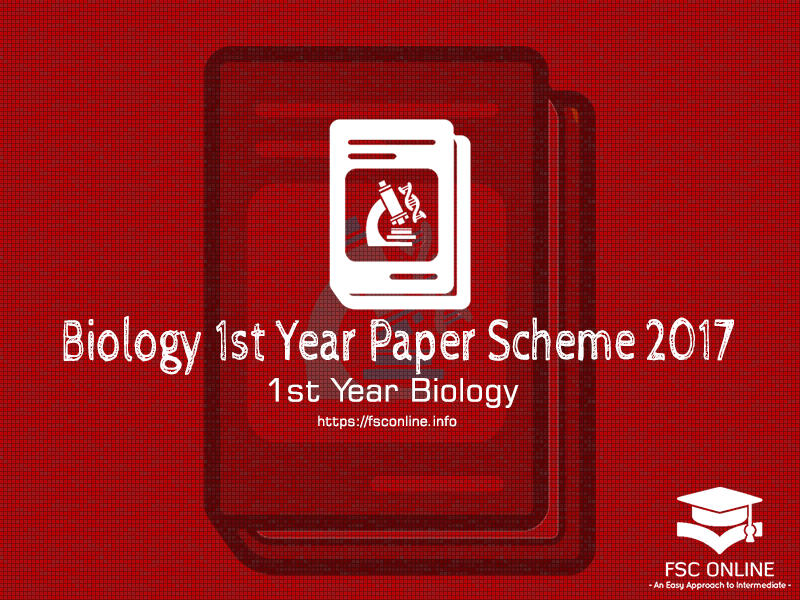 Biology 1st year 2017 Punjab Board | Paper Scheme