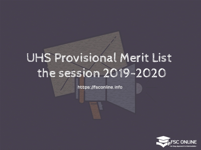 UHS Provisional Merit List 2019-2020 UHS Provisional Merit List