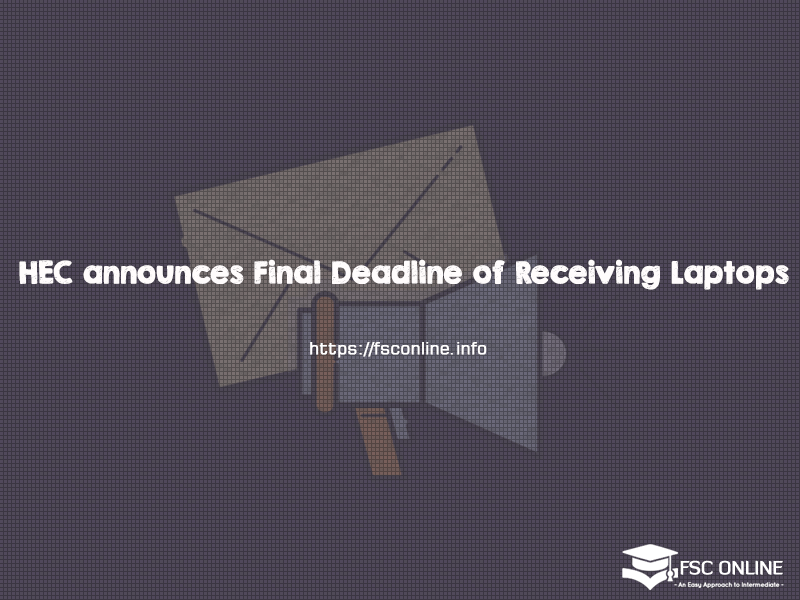 HEC Final Deadline of Receiving Laptops | Education News HEC FInal Deadline
