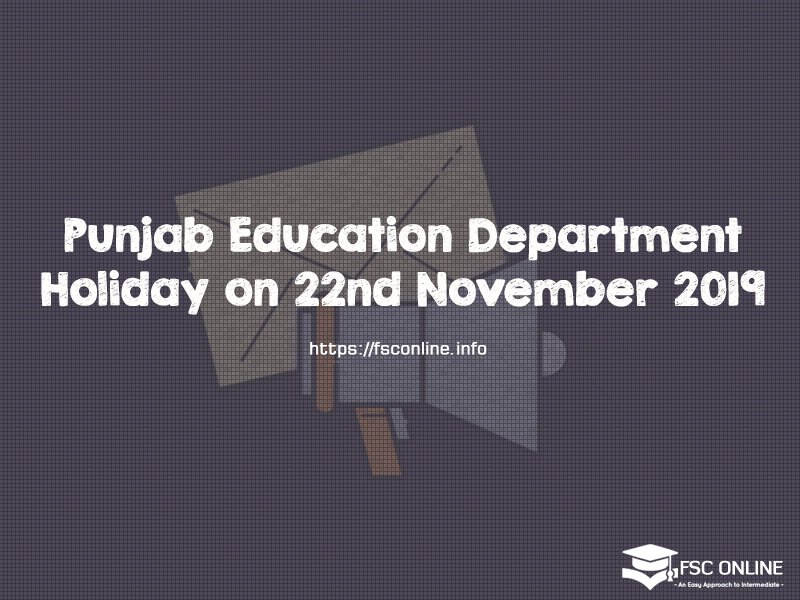 Punjab Education Department Announced Holiday on 22nd November 2019 Punjab Education Department Holiday