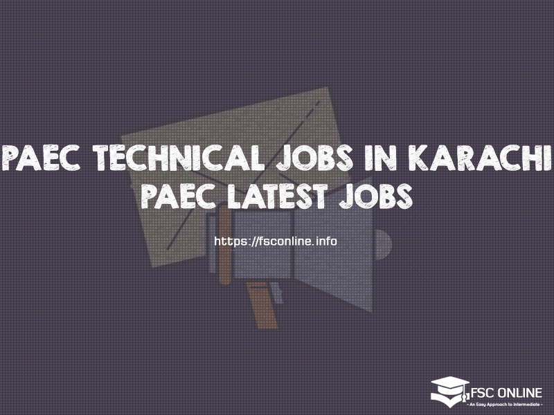 Pakistan Atomic Energy Commission Technical Jobs 2019 in Karachi | PAEC Latest Jobs