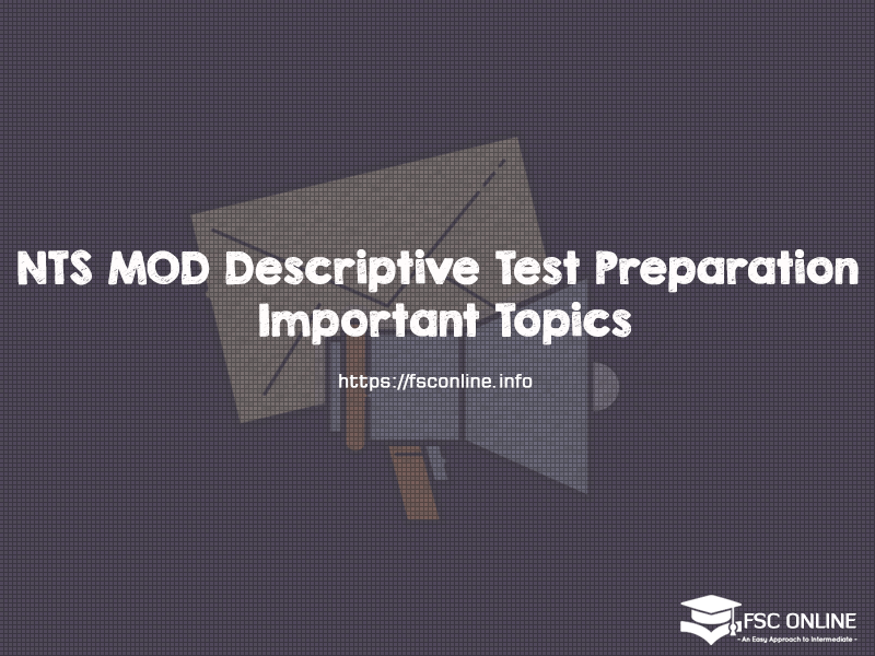 NTS MOD Descriptive Test Preparation Important Topics NTS MOD Descriptive Test