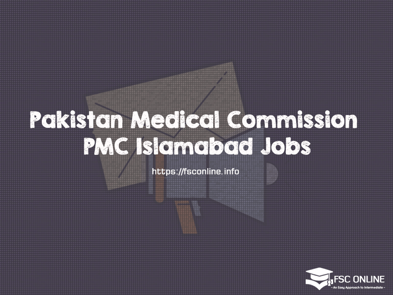 Pakistan Medical Commission PMC Islamabad Jobs 2019 PMC Islamabad Jobs