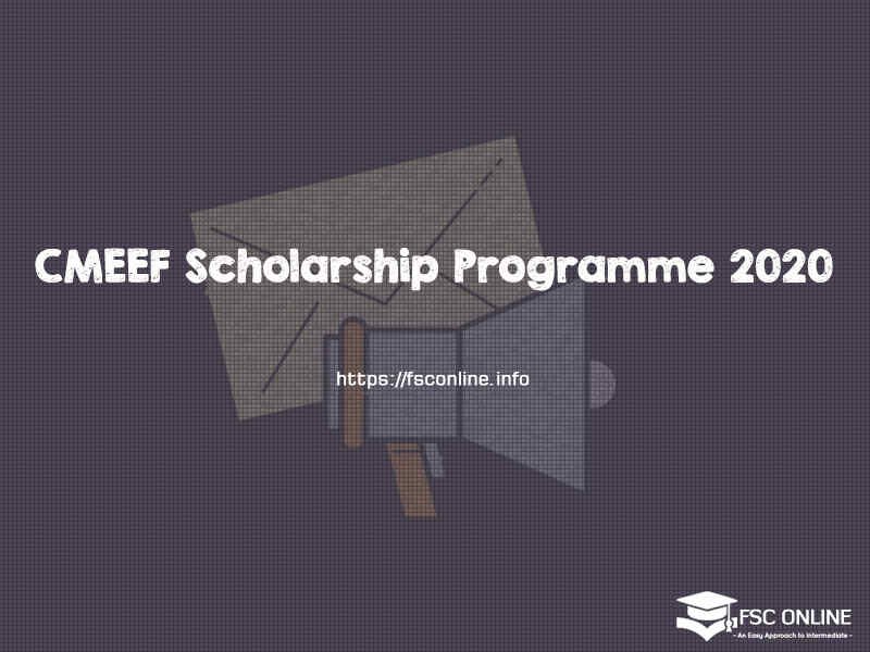 Chief Minister’s Education Endowment Fund (CMEEF) Scholarship Programme 2020 CMEE -Scholarship Programme 2020