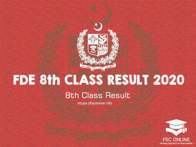 FDE 8th Class Result 2020 | Federal Board Islamabad (FDE) 8th Class Result FDE 8th CLASS RESULT