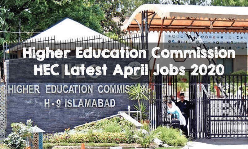 Higher Education Commission HEC Latest April Jobs 2020 HEC Jobs 2020