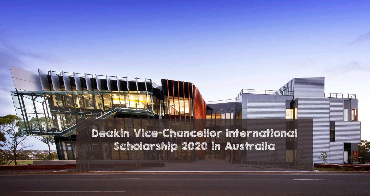 Deakin Vice-Chancellor International Scholarship 2020 in Australia Deakin Vice-Chancellor International Scholarship
