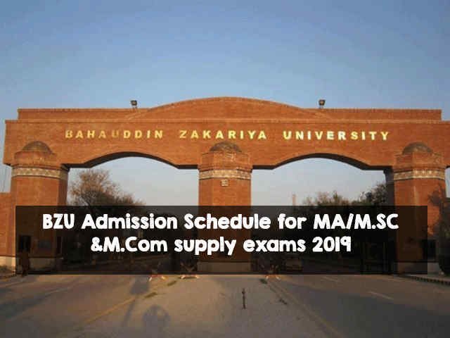 BZU Multan Exam Schedule 2020 for BA/BSc/B.Com, MA/MSc/LLB (5 & 3 Years), and D-Pharmacy BZU Multan Admission Schedule