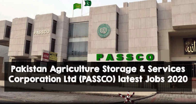 Pakistan Agriculture Storage & Services Corporation Ltd (PASSCO) latest Jobs 2020 PASSCO latest Jobs 2020