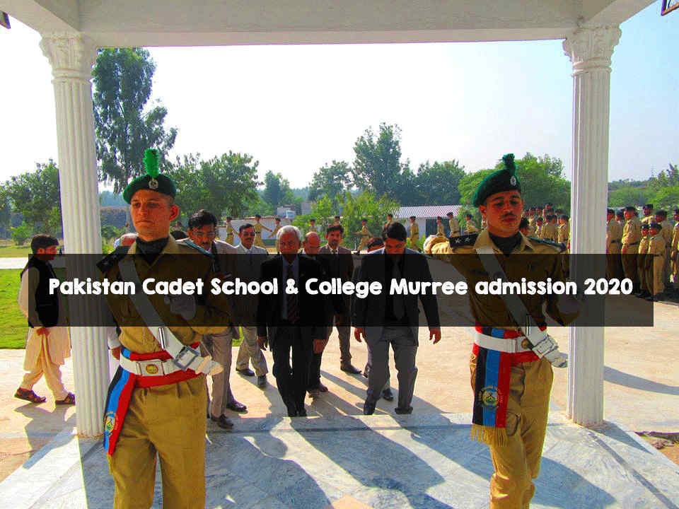 Pakistan Cadet School & College Murree admission 2020 | How to Apply Pakistan Cadet School & College Murree admission 2020