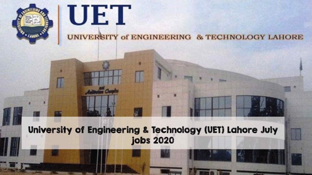 University of Engineering & Technology (UET) Lahore