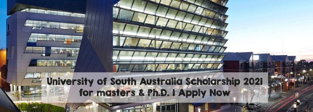 University of South Australia Scholarship 2021 for masters & Ph.D. | Apply Now University of South Australia Scholarship 2021 for masters & Ph.D.