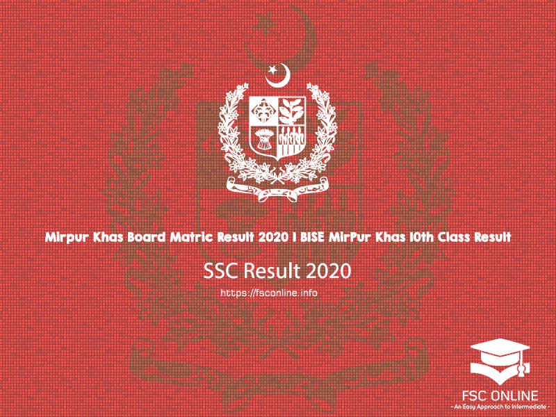 MirPur Khas Board Matric Result 2020 | BISE MirPur Khas 10th Class Result Mirpur Khas
