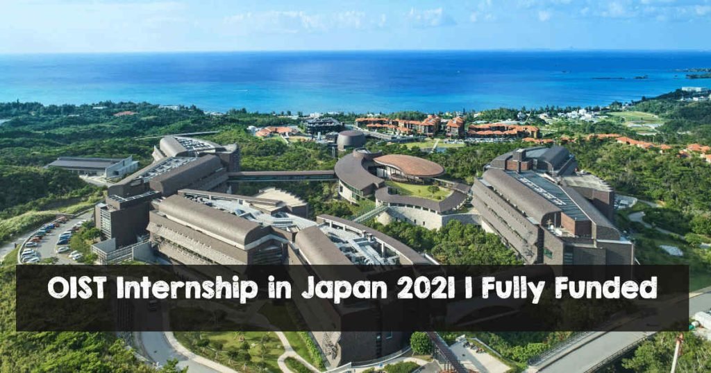 OIST Internship in Japan 2021 | Fully Funded