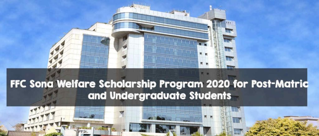 FFC Sona Welfare Scholarship Program 2020 for Post-Matric and Undergraduate Students FFC Sona Welfare Scholarship Program 2020 for Post-Matric and Undergraduate Students