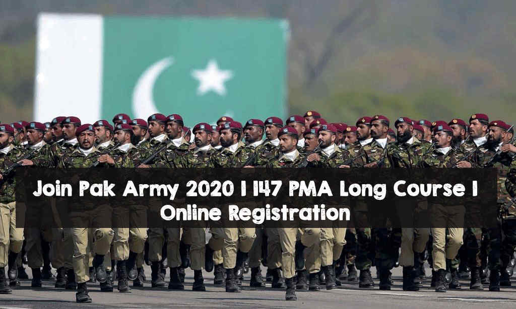 Join Pak Army 2020 | 147 PMA Long Course | Online Registration