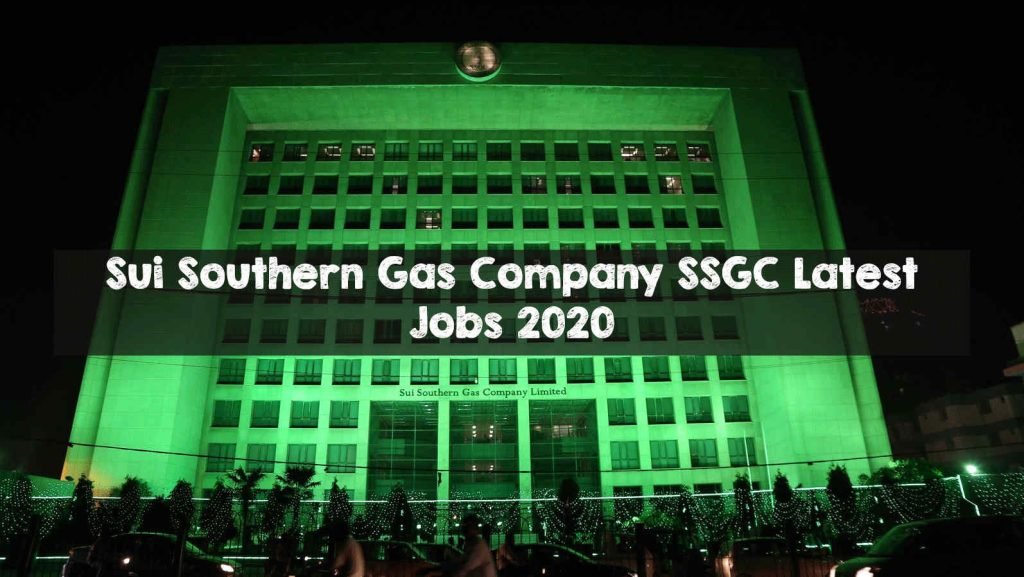 Sui Southern Gas Company SSGC Latest Jobs 2020