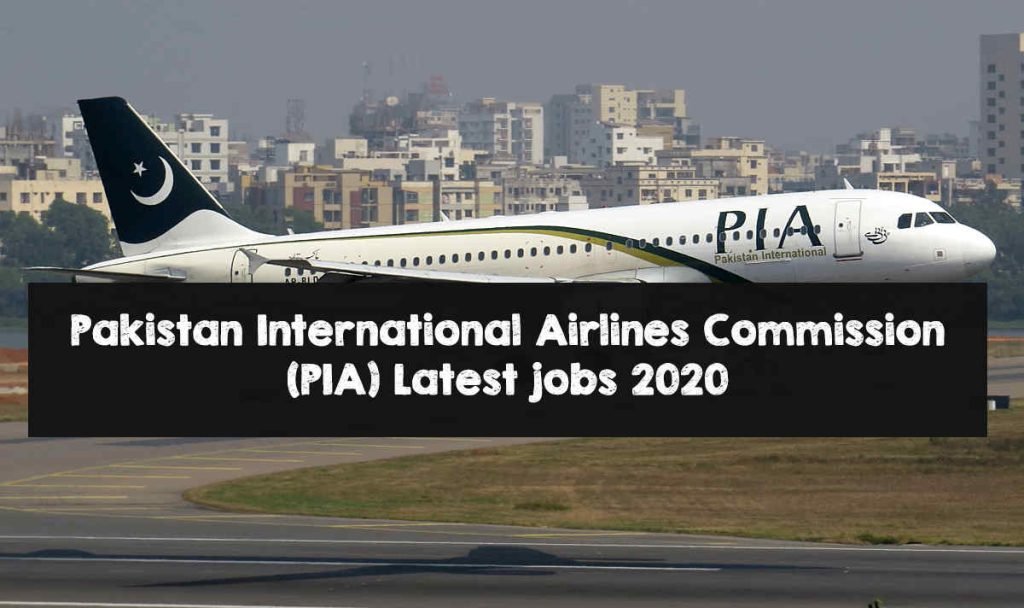 Pakistan International Airlines Commission (PIA) Latest jobs 2020