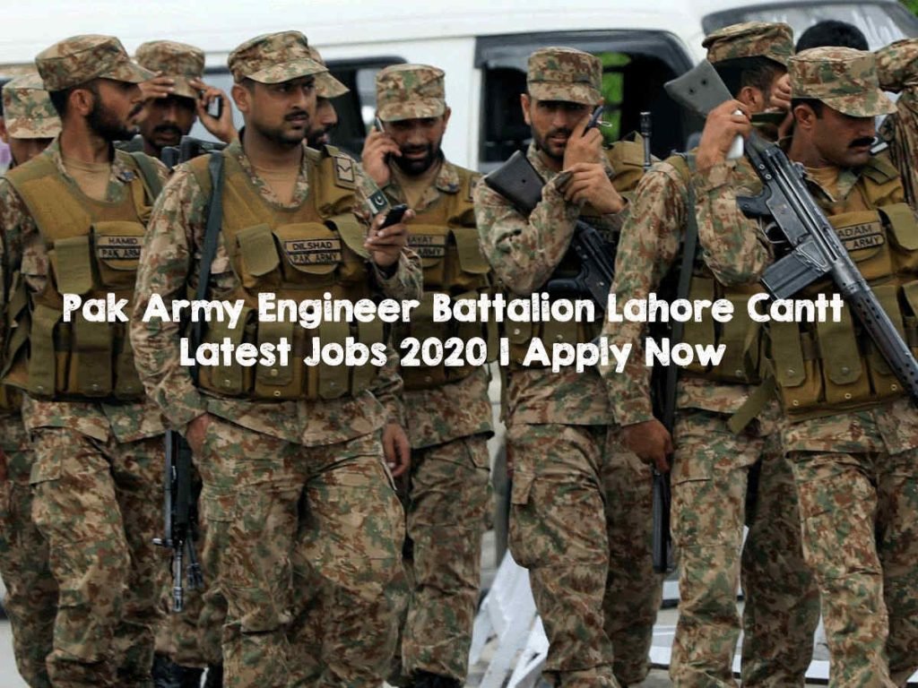 Pak Army Engineer Battalion Lahore Cantt Latest Jobs 2020 | Apply Now Pak Army Engineer Battalion Lahore Cantt Latest Jobs 2020 | Apply Now