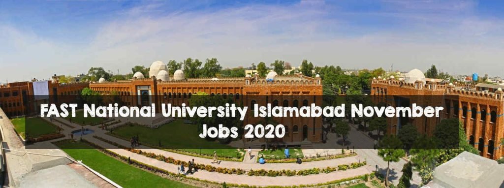 FAST National University Islamabad November Jobs 2020