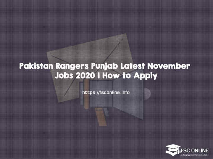 Pakistan Rangers Punjab Latest November Jobs 2020 | How to Apply Pakistan Rangers Punjab Latest November Jobs 2020 | How to Apply