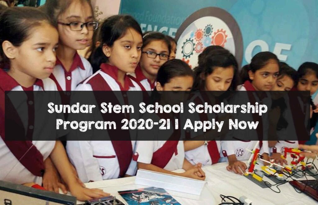 Sundar Stem School Scholarship Program 2020-21 | Apply Now Sundar Stem School Scholarship Program 2020-21 | Apply Now