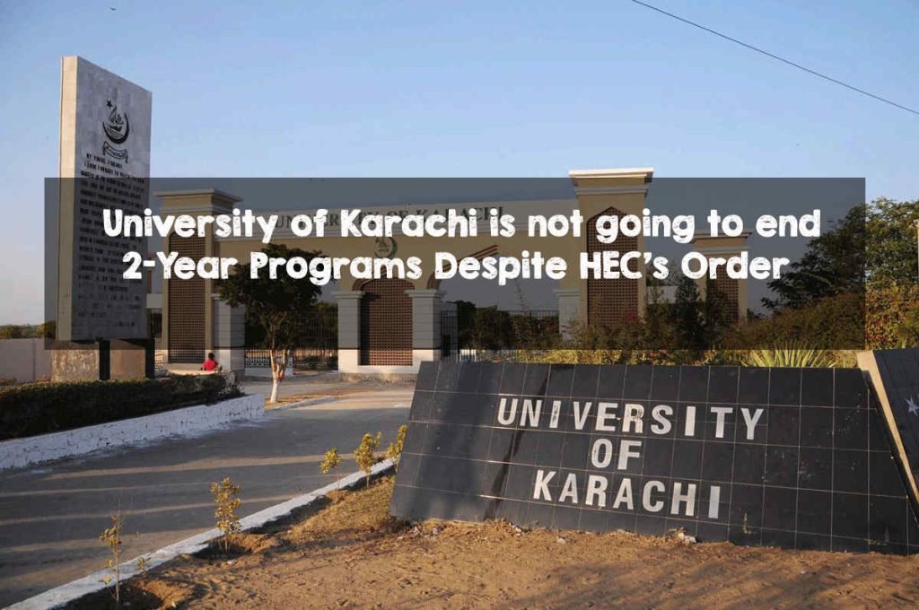 Karachi University is not going to end 2-Year Programs Despite HEC’s Order UOK Not Ending 2-Year Programs