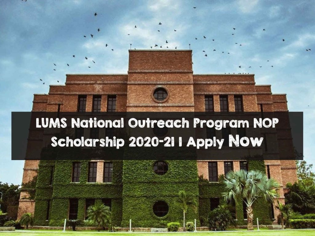 LUMS National Outreach Program NOP Scholarship 2020-21 | Apply Now