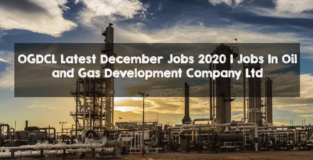 OGDCL Latest December Jobs 2020