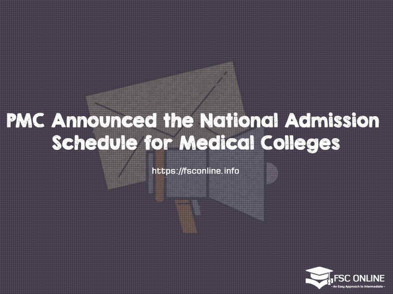 PMC Announced the National Admission Schedule for Medical Colleges PMC National Admission Schedule for Medical Colleges
