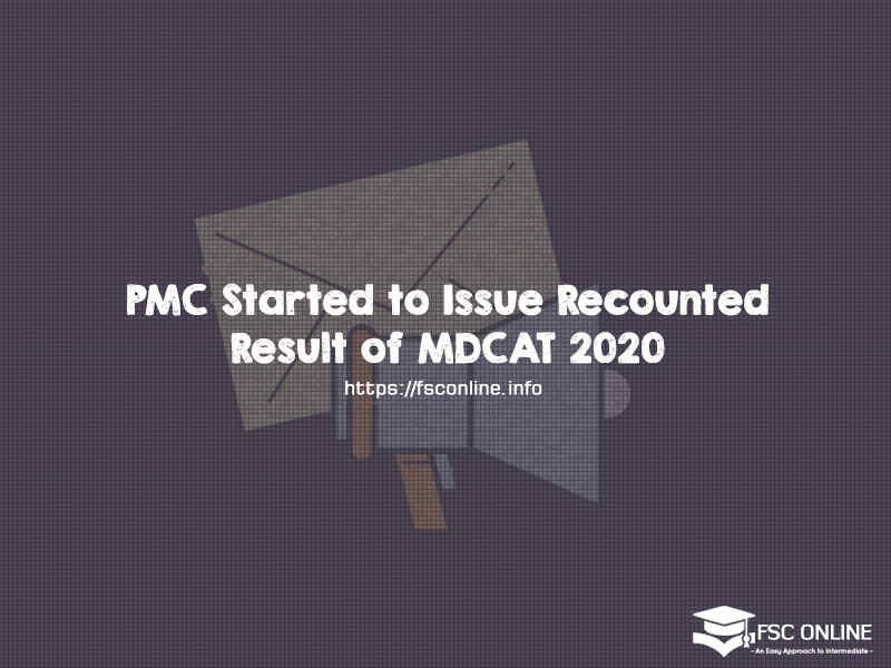 PMC Started to Issue Recounted Result of MDCAT 2020 PMC Started to Issue Recounted Result of MDCAT 2020