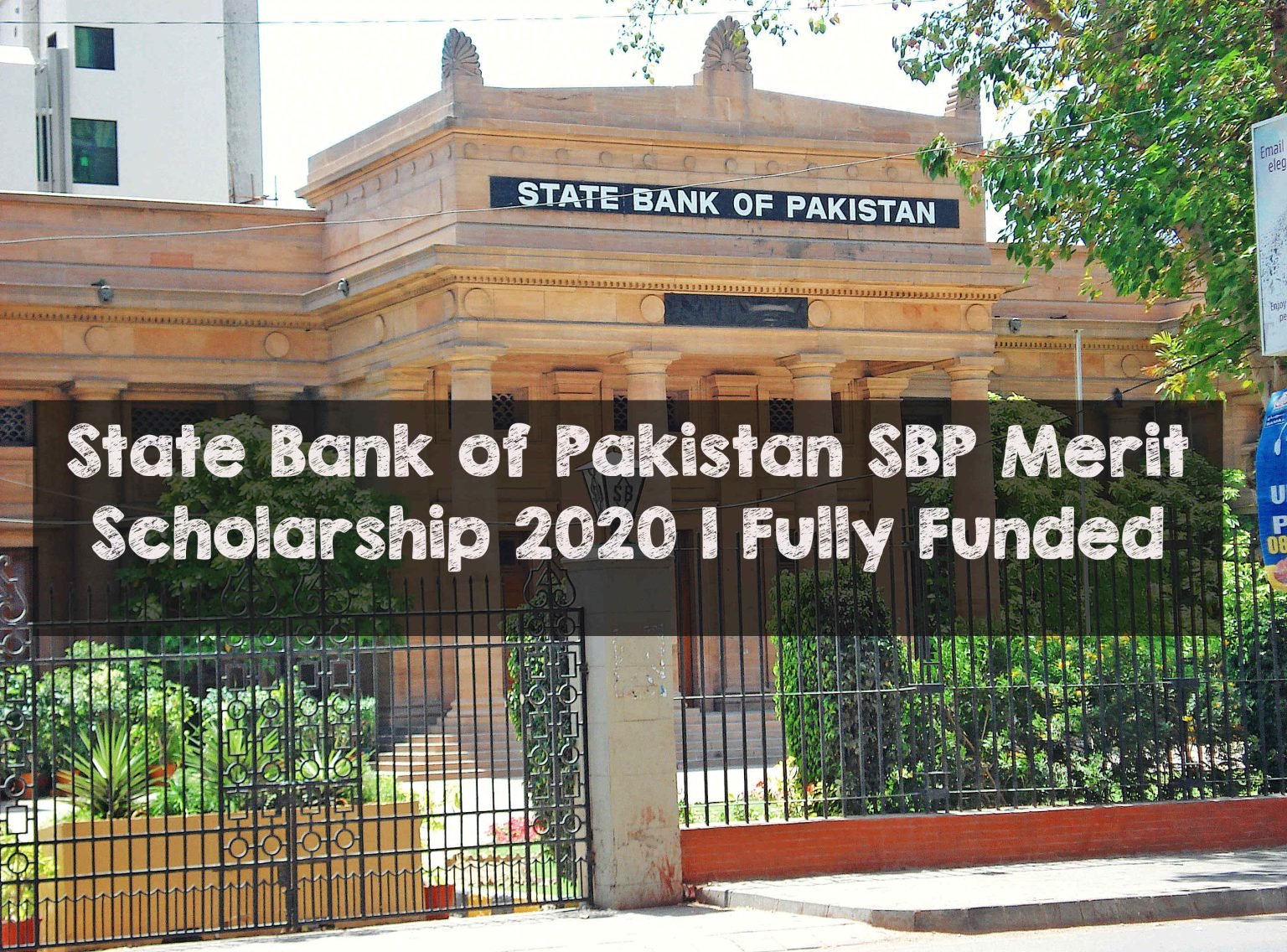 State Bank of Pakistan SBP Merit Scholarship 2020 | Fully Funded State Bank of Pakistan SBP Merit Scholarship 2020 | Fully Funded