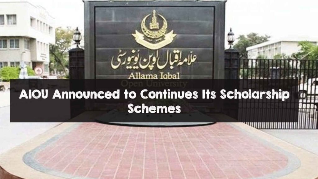 AIOU Announced to Continues Its Scholarship Schemes