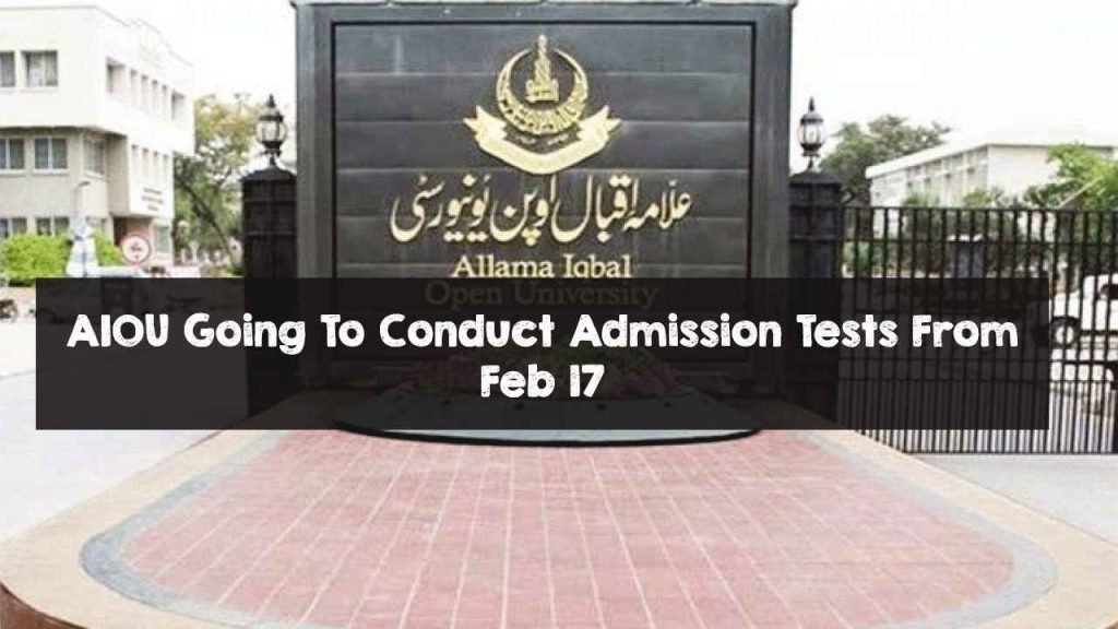 AIOU Going To Conduct Admission Tests From Feb 17 AIOU Going To Conduct Admission Tests From Feb 17