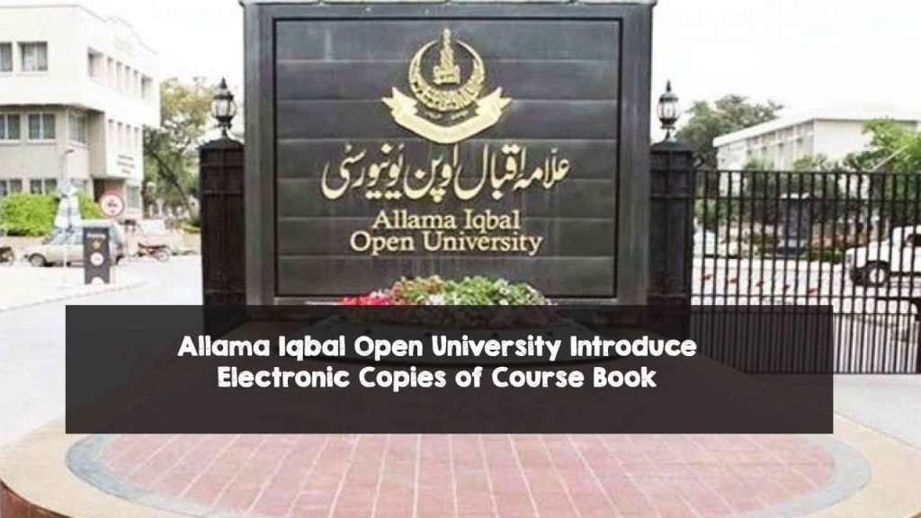 Allama Iqbal Open University Introduce Electronic Copies of Course Book Allama Iqbal Open University Introduce Electronic Copies of Course Book