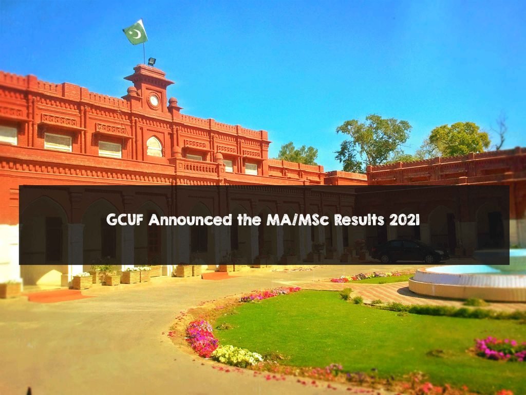 GCUF Announced the MA/MSc Results 2021