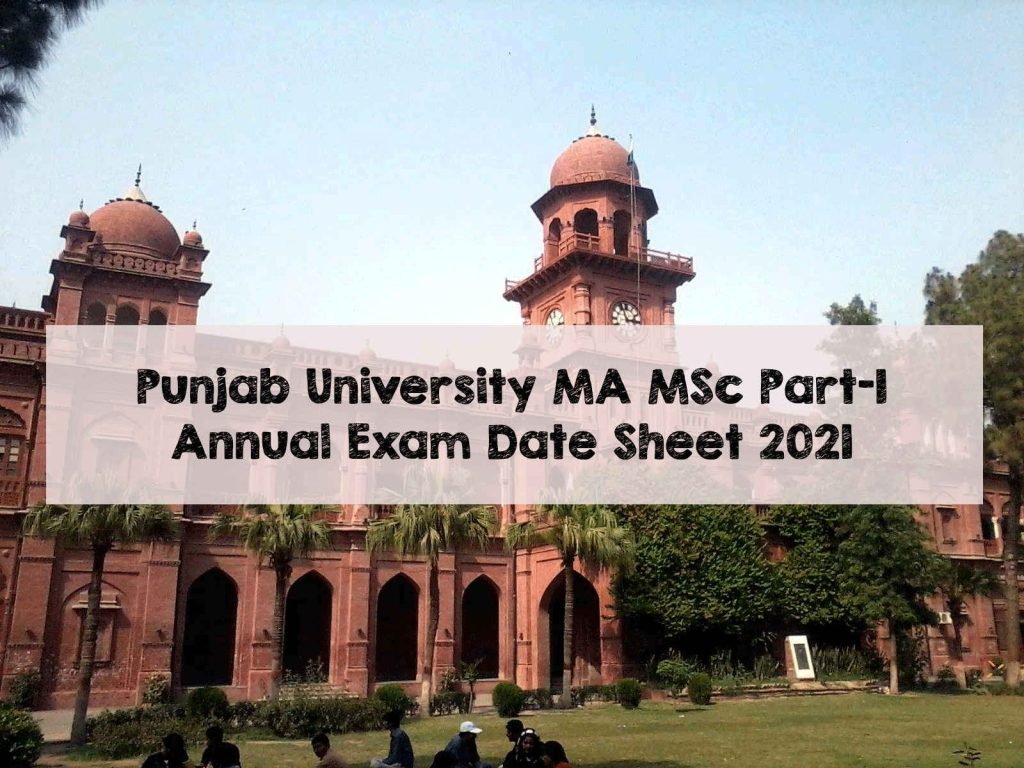 Punjab University MA MSc Part-I Annual Exam Date Sheet 2021