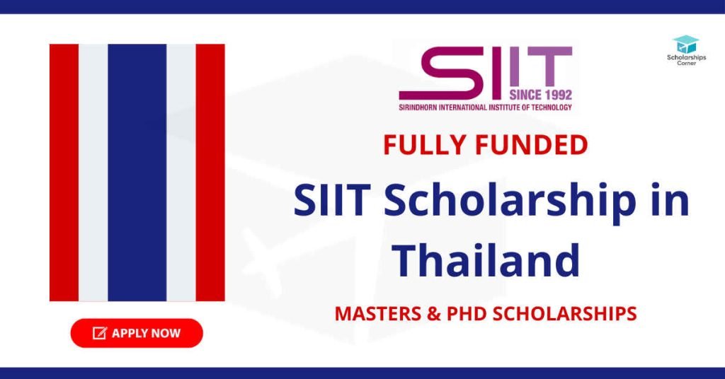 SIIT Scholarship 2021 in Thailand | Fully Funded