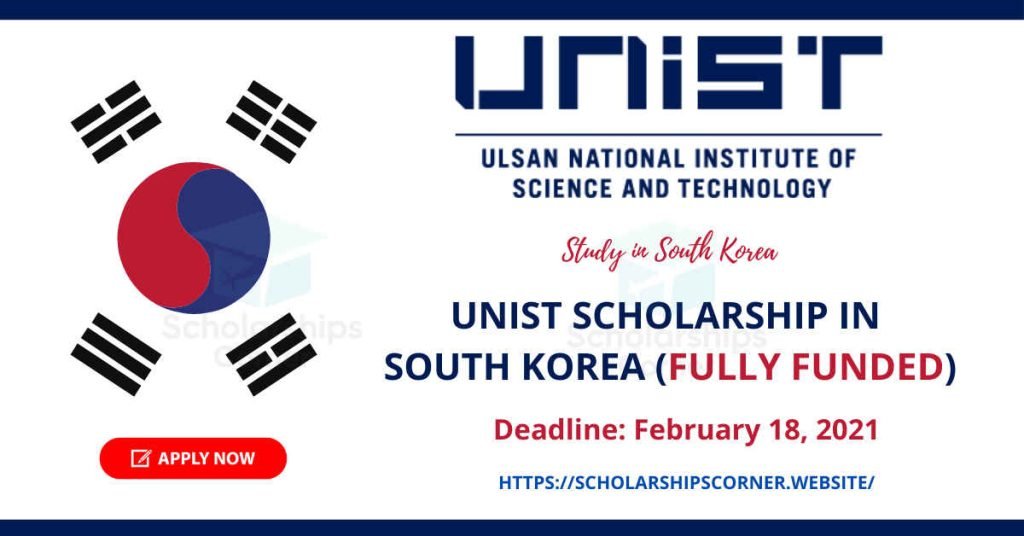 UNIST Undergraduate Scholarship Program 2021 | Apply Online UNIST Undergraduate Scholarship
