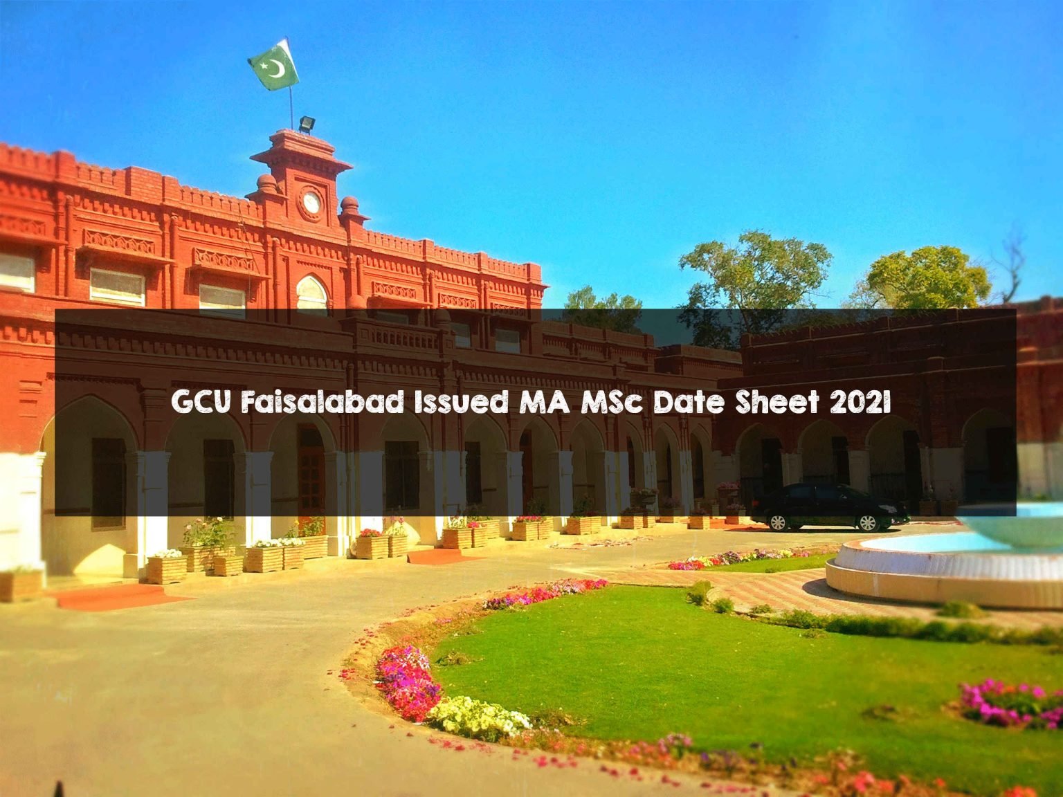 GCU Faisalabad Issued MA MSc Date Sheet 2021