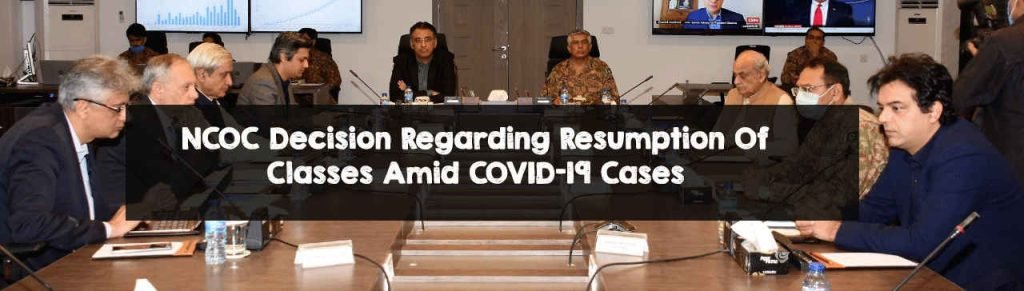 NCOC Decision Regarding Resumption Of Classes Amid COVID-19 Cases