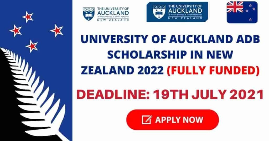 University of Auckland ADB Scholarships Program 2022 in New Zealand | Apply Now University of Auckland ADB Scholarships Program 2022 in New Zealand | Apply Now