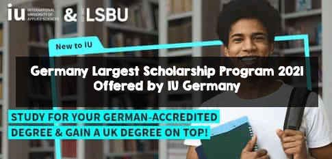 Germany Largest Scholarship Program 2021 Offered by IU Germany Germany Largest Scholarship Program 2021 Offered by IU Germany