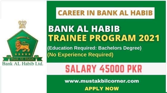 Bank Al Habib Trainee Program 2021 | Apply Now Bank Al Habib Trainee Program 2021 | Apply Now