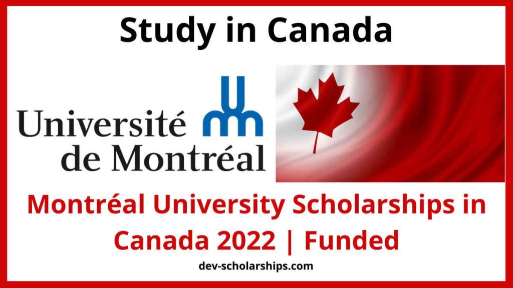 Montreal University of Canada Scholarship Program 2022 | Funded | Apply Online Montreal University of Canada Scholarship Program 2022 | Funded | Apply Online