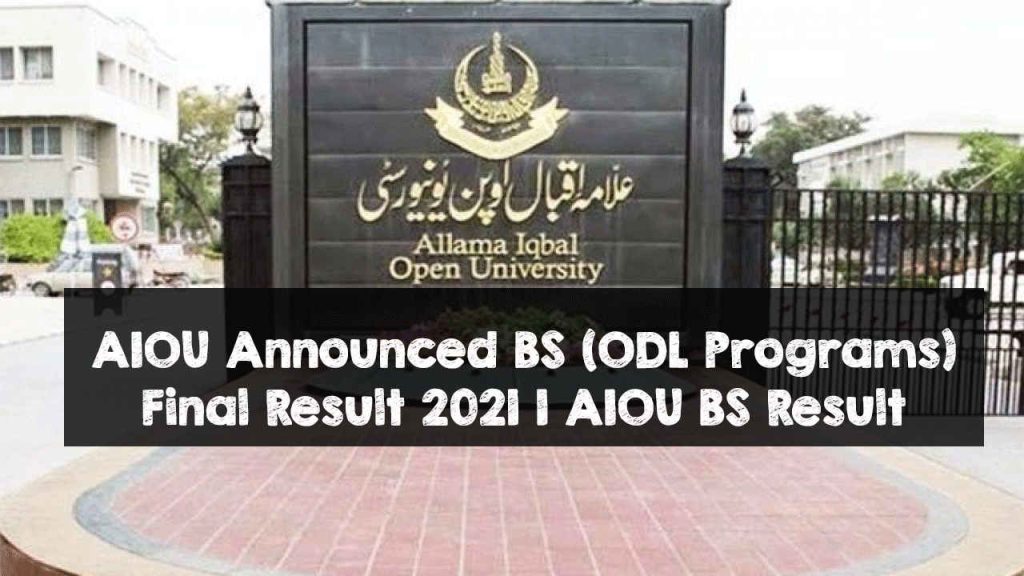 AIOU Announced BS (ODL Programs) Final Result 2021 | AIOU BS Result AIOU Announced BS (ODL Programs) Final Result 2021 | AIOU BS Result