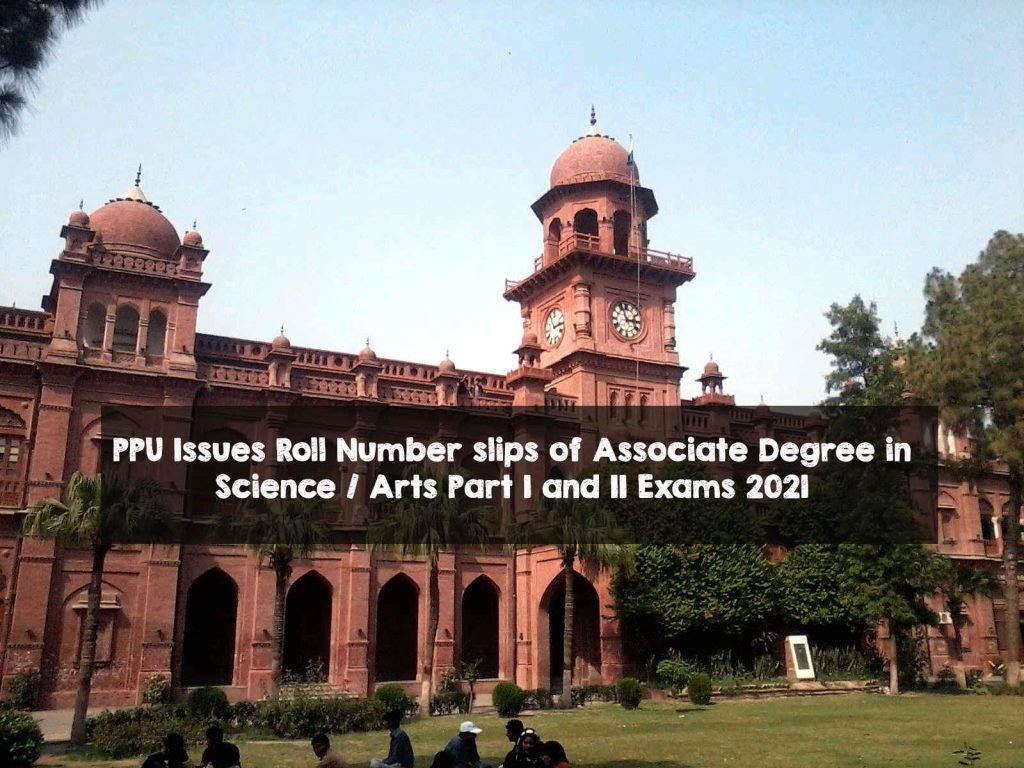 PU Issues Roll Number slips of Associate Degree in Science / Arts Part I and II Exams 2021 PU Issues Roll Number slips of Associate Degree in Science / Arts Part I and II Exams 2021