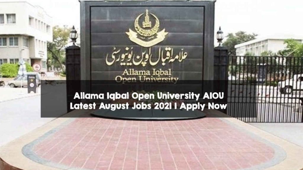 Allama Iqbal Open University AIOU Latest August Jobs 2021 | Apply Now