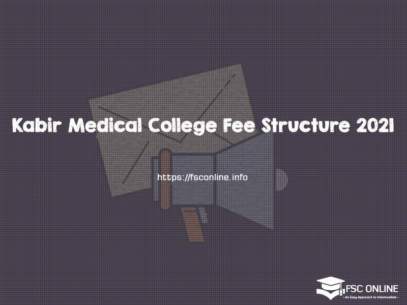 kabir-medical-college-fee-structure-2021