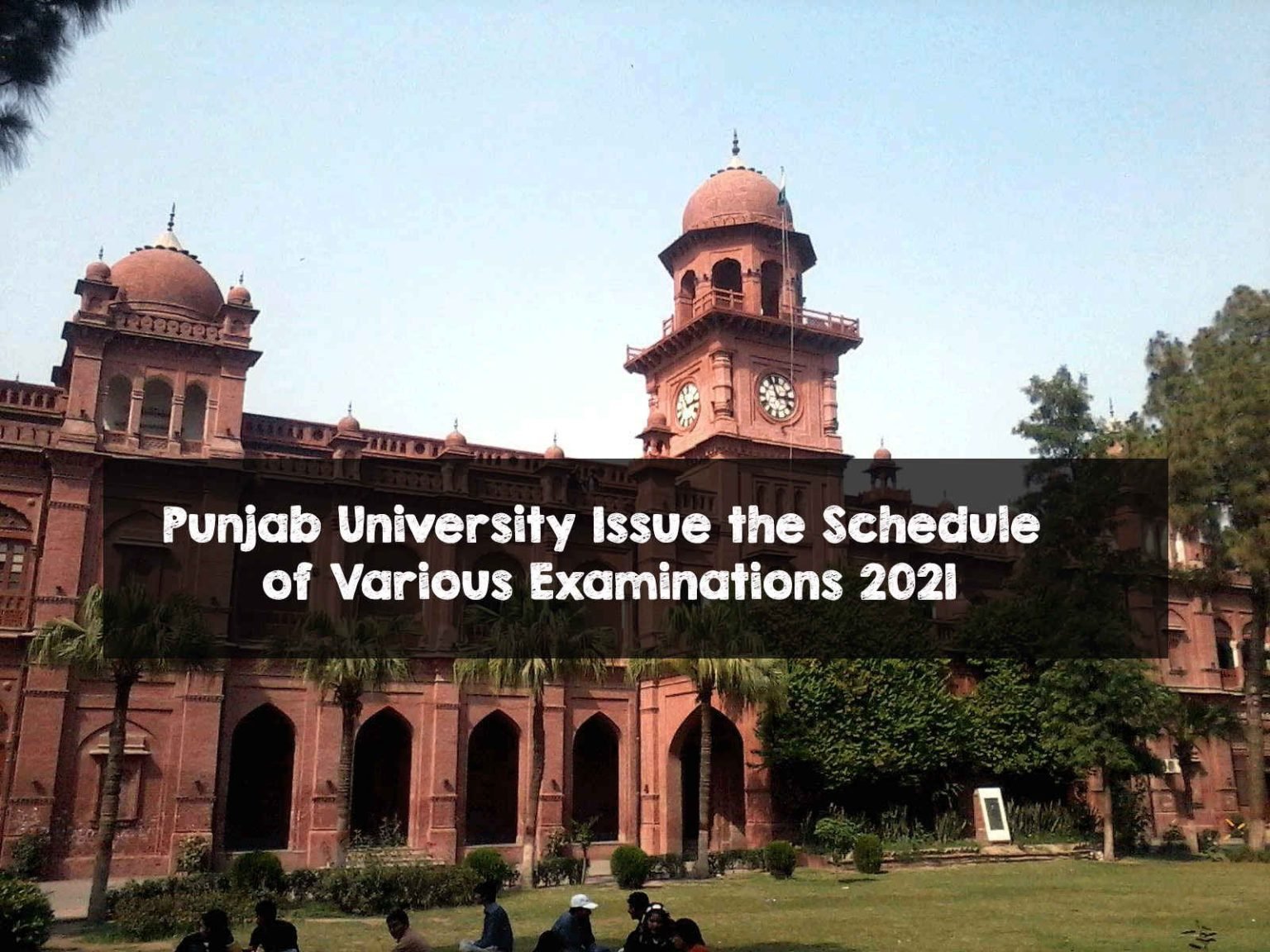 Punjab University Issue the Schedule of Various Examinations 2021